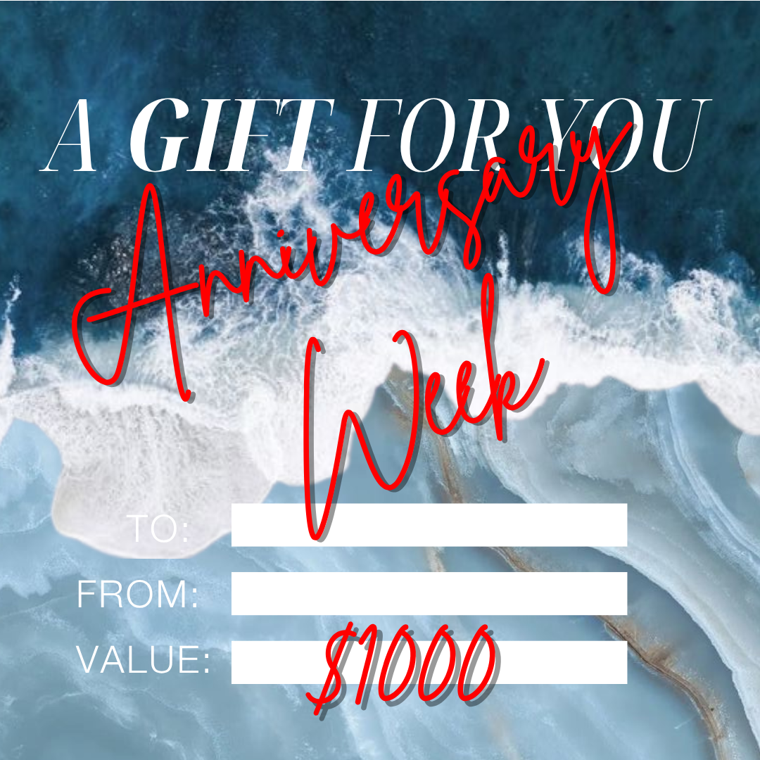 ANNIVERSARY WEEK- $1000 Gift Card